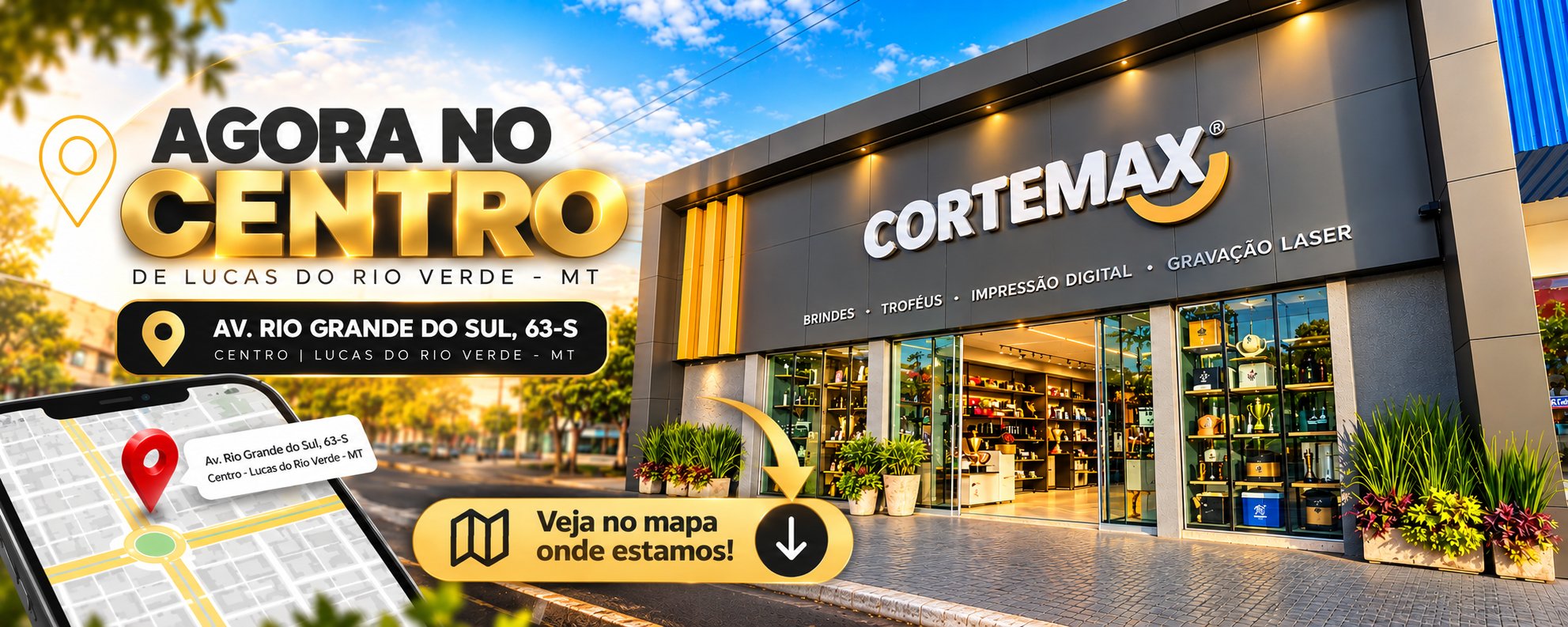 Fachada Cortemax Lucas do Rio Verde - Av. Rio Grande do Sul